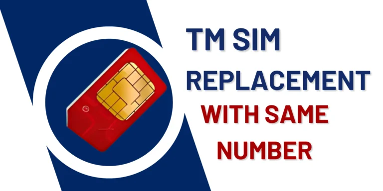 TM SIM Replacement With Same Number